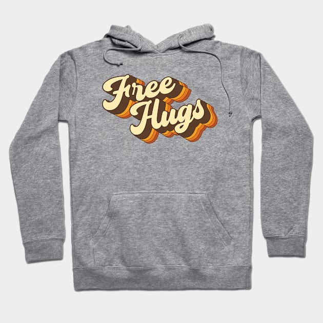 Retro Vintage 70s Groovy Typography Free Hugs Hoodie by Inspire Enclave